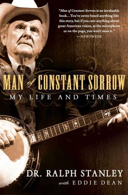 Man of Constant Sorrow, một bản ballad đầy tâm trạng và giai điệu đồng quê quyến rũ