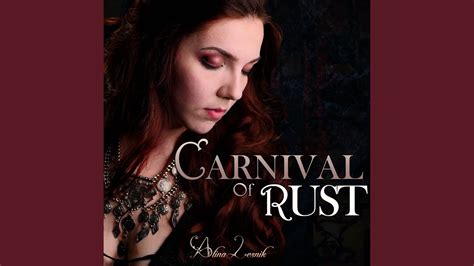 “The Carnival of Rust” -  Một Bản Thánh Ca Cầu Lên Thần Tối Ẩn Trong Bóng Đêm Gothic Lo lắng